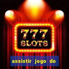 assistir jogo do inter futemax