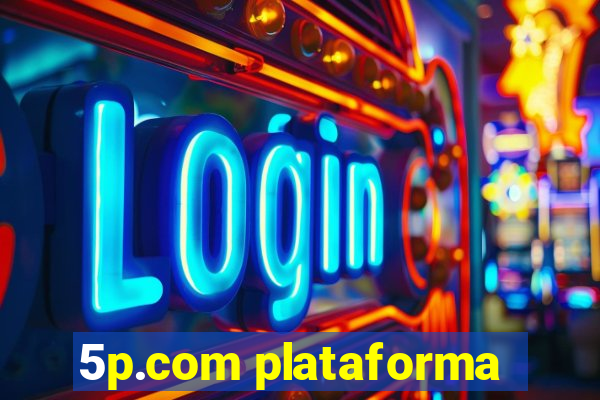 5p.com plataforma