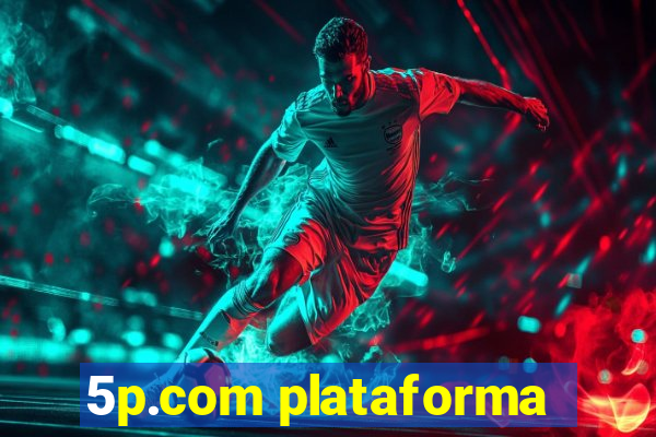 5p.com plataforma