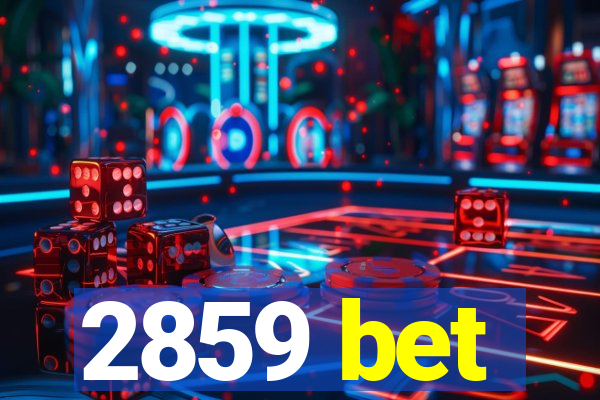 2859 bet