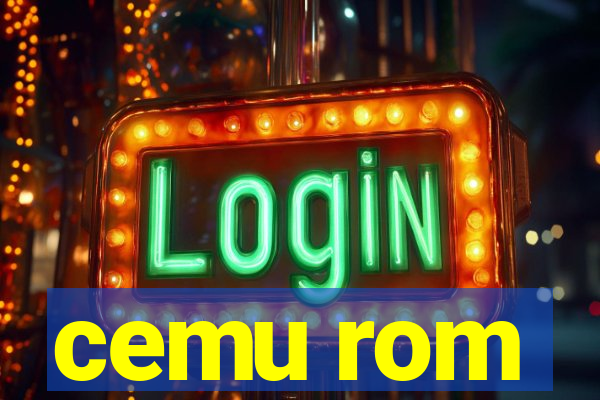 cemu rom