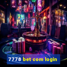 7778 bet com login