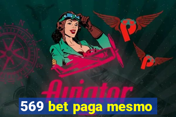 569 bet paga mesmo