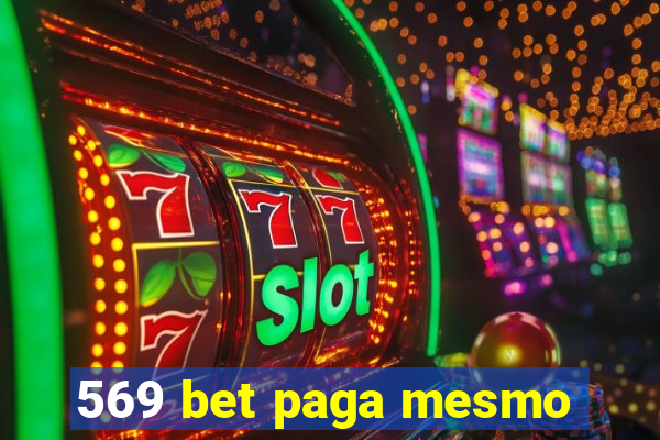 569 bet paga mesmo