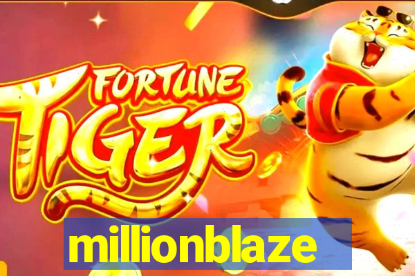 millionblaze