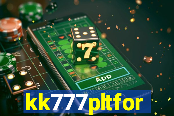 kk777pltfor