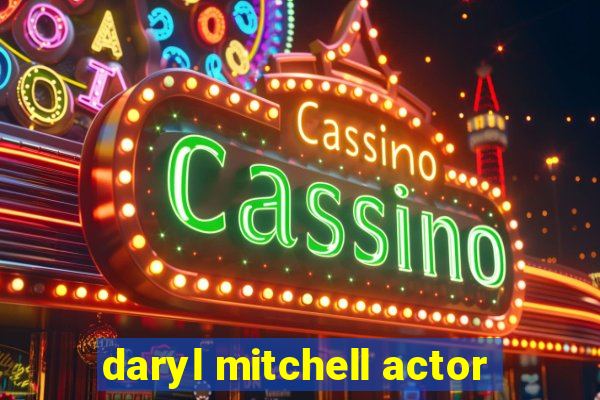 daryl mitchell actor