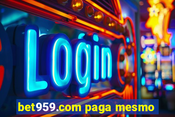 bet959.com paga mesmo