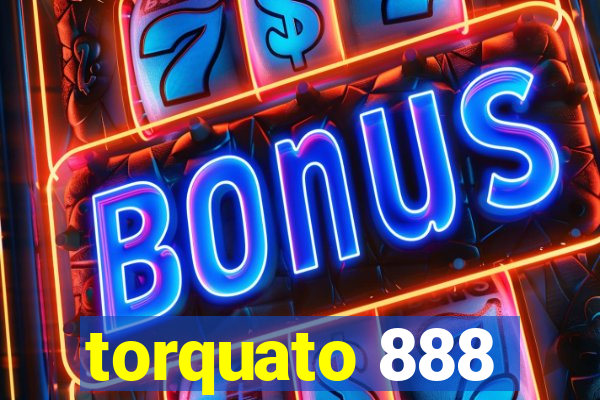 torquato 888