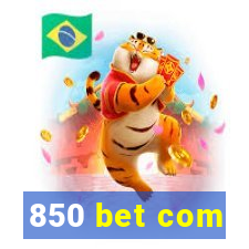 850 bet com