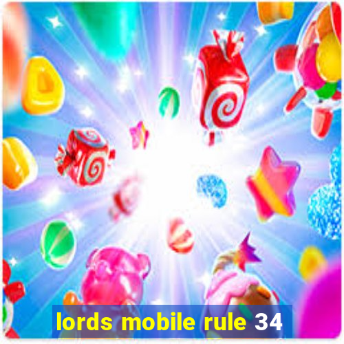 lords mobile rule 34