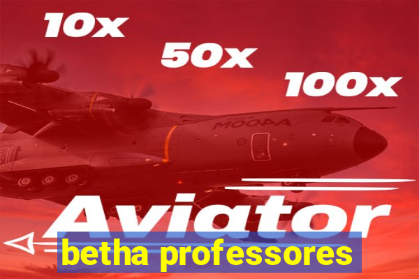 betha professores