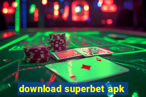 download superbet apk