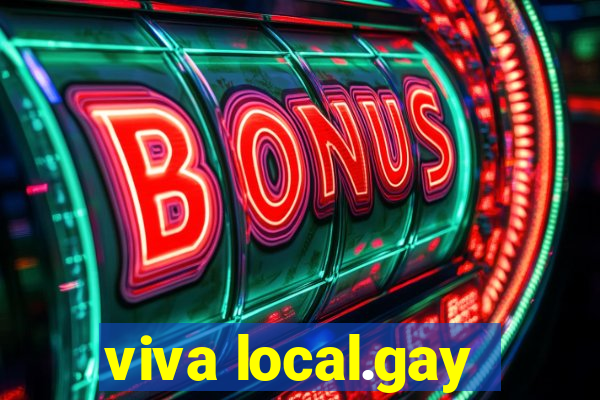 viva local.gay