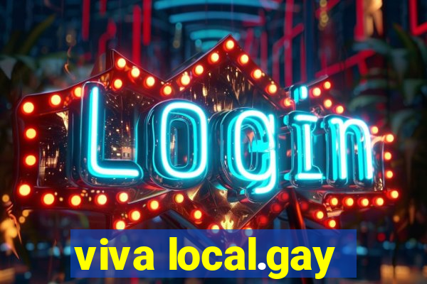 viva local.gay