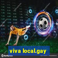 viva local.gay