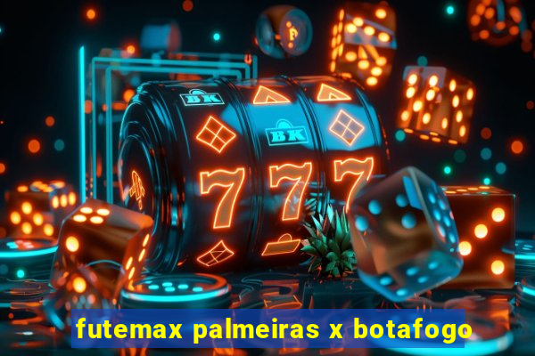 futemax palmeiras x botafogo