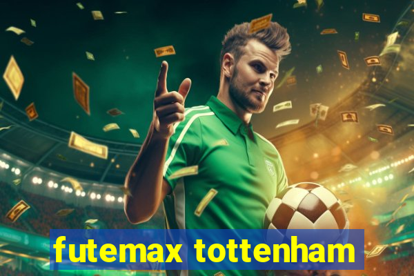 futemax tottenham