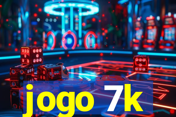 jogo 7k