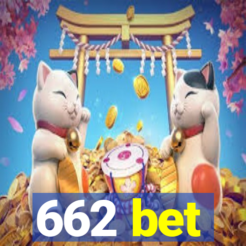 662 bet