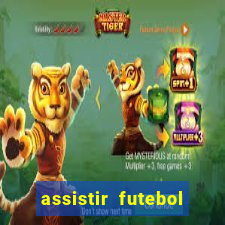 assistir futebol online multi canais