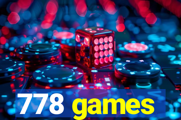 778 games