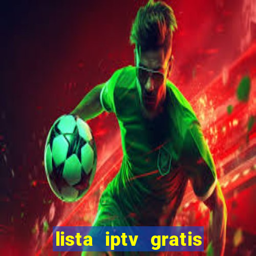 lista iptv gratis futebol ao vivo