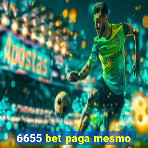 6655 bet paga mesmo