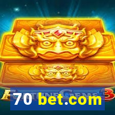 70 bet.com