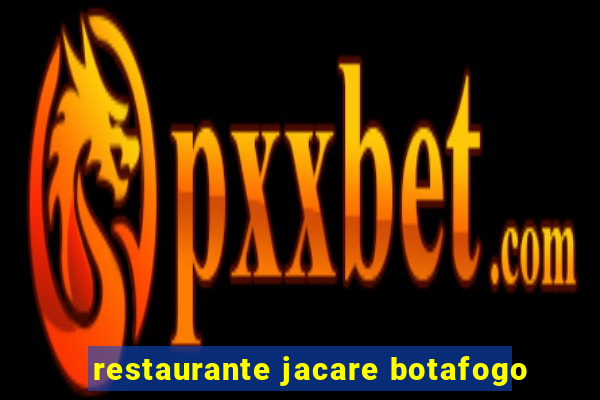 restaurante jacare botafogo