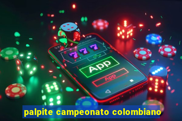 palpite campeonato colombiano