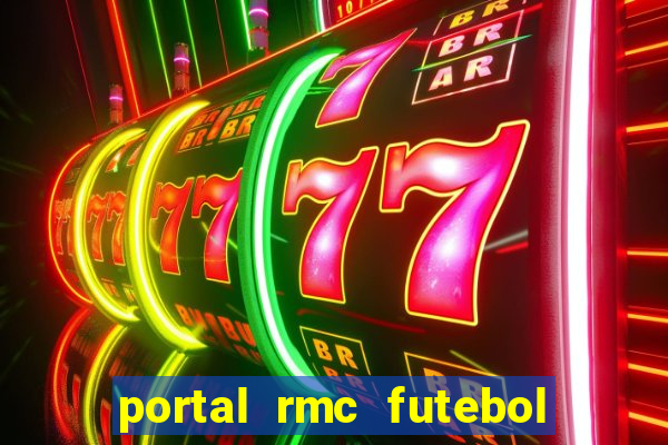 portal rmc futebol ao vivo