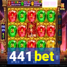 441 bet