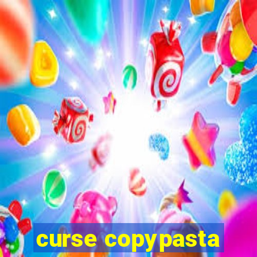 curse copypasta