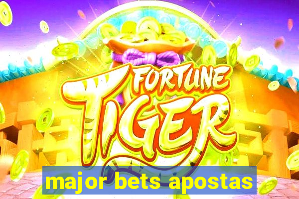 major bets apostas