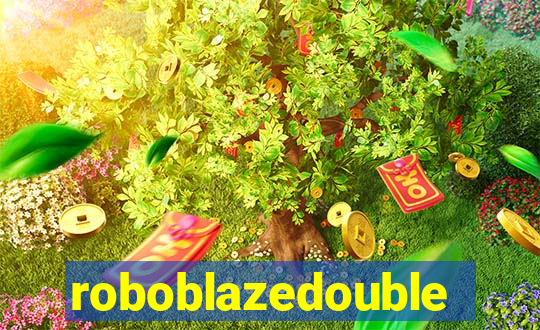 roboblazedouble