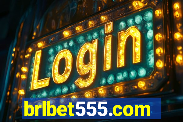 brlbet555.com