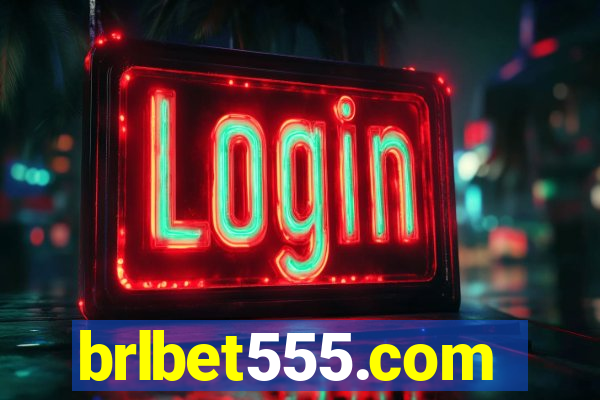 brlbet555.com