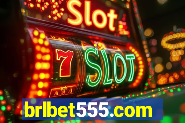 brlbet555.com