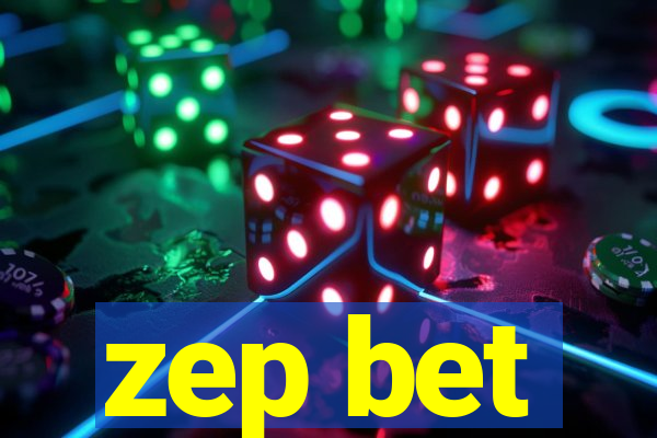 zep bet