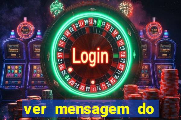 ver mensagem do bingo da amizade