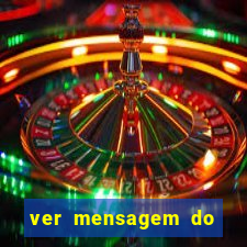 ver mensagem do bingo da amizade