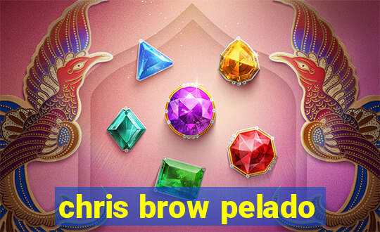 chris brow pelado