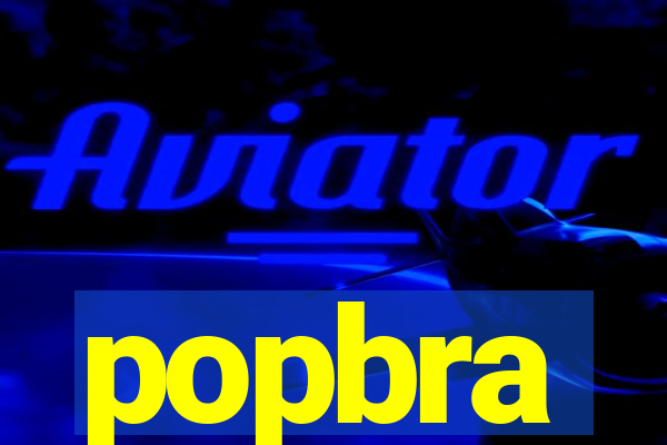 popbra