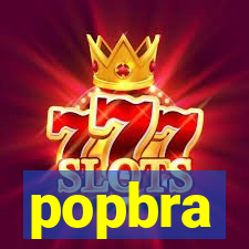 popbra