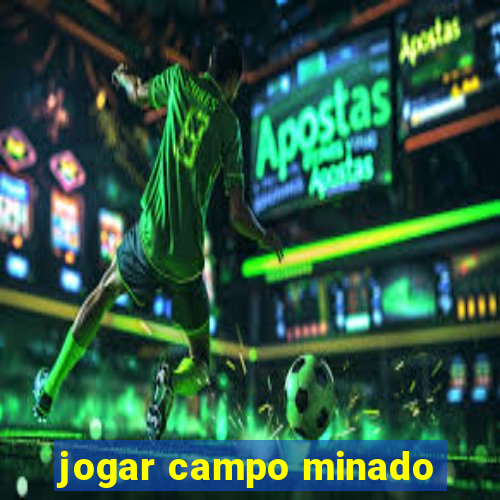 jogar campo minado