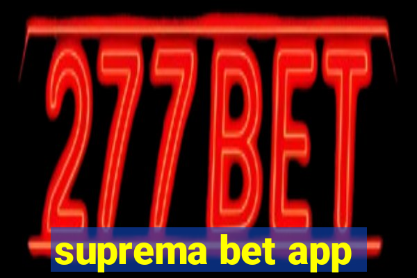 suprema bet app