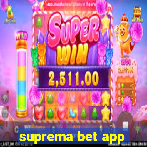 suprema bet app