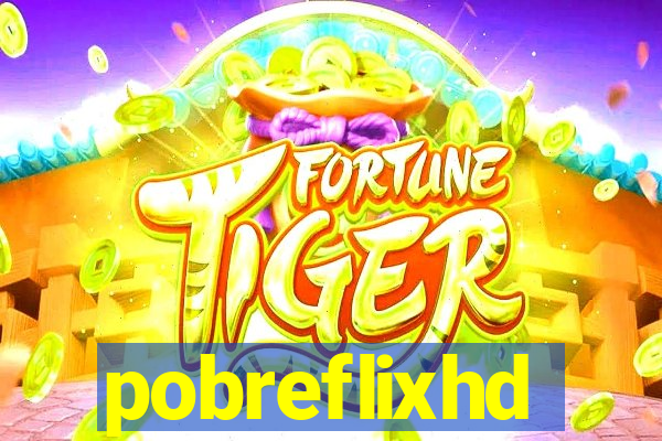 pobreflixhd