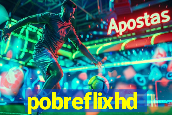 pobreflixhd